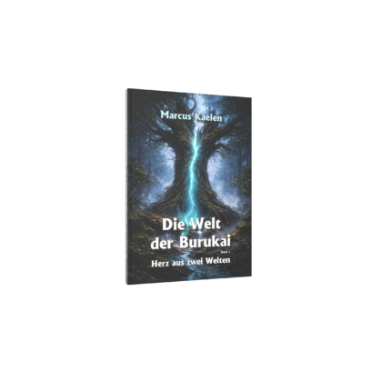 Die Welt der Burukai – Teil 1 (Kaelen)